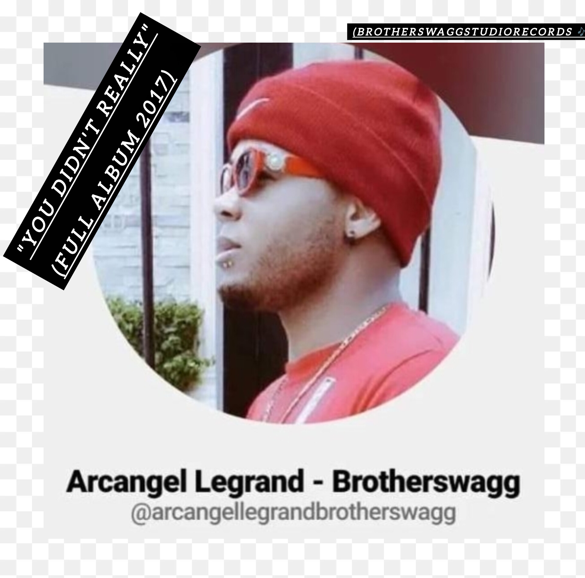 Arcangel Legrand - Brotherswagg:  Legend Of RAP, hiphop Creole 